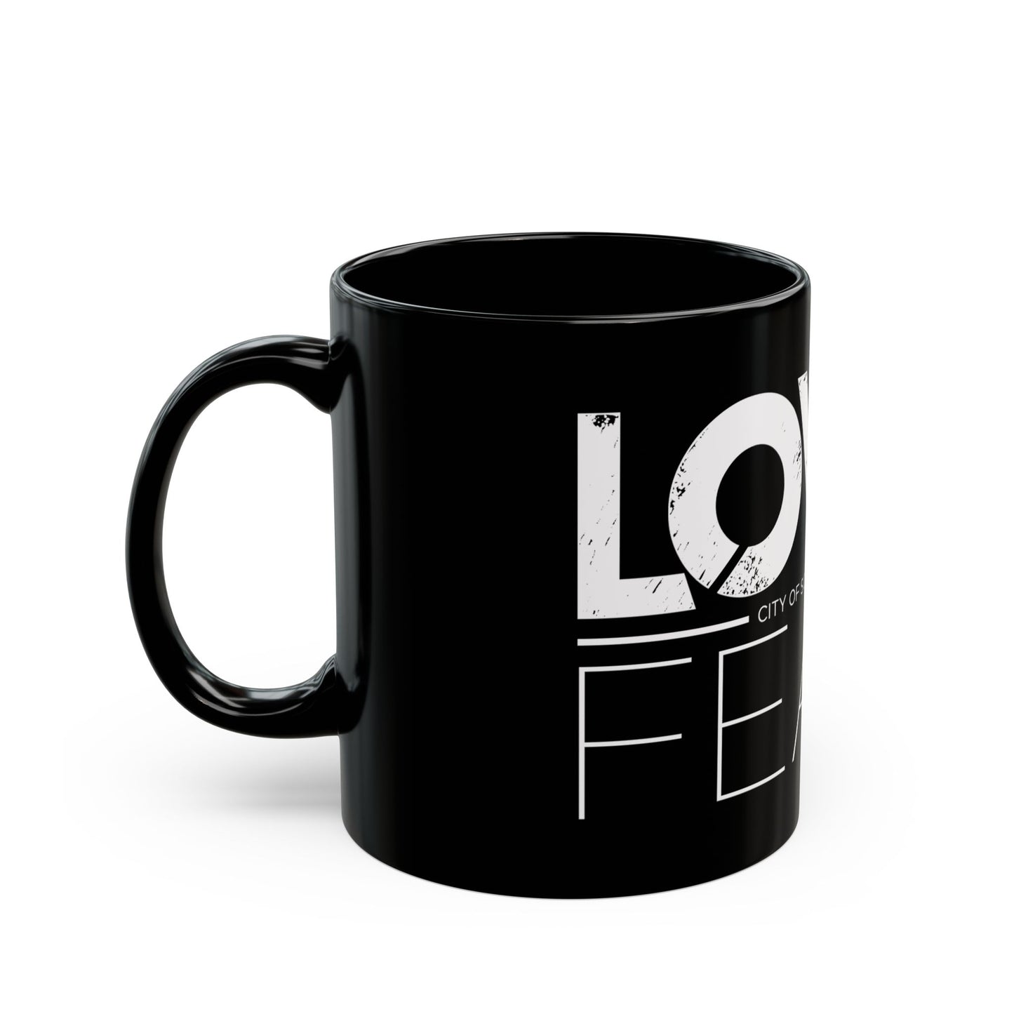 Love Over Fear Mug