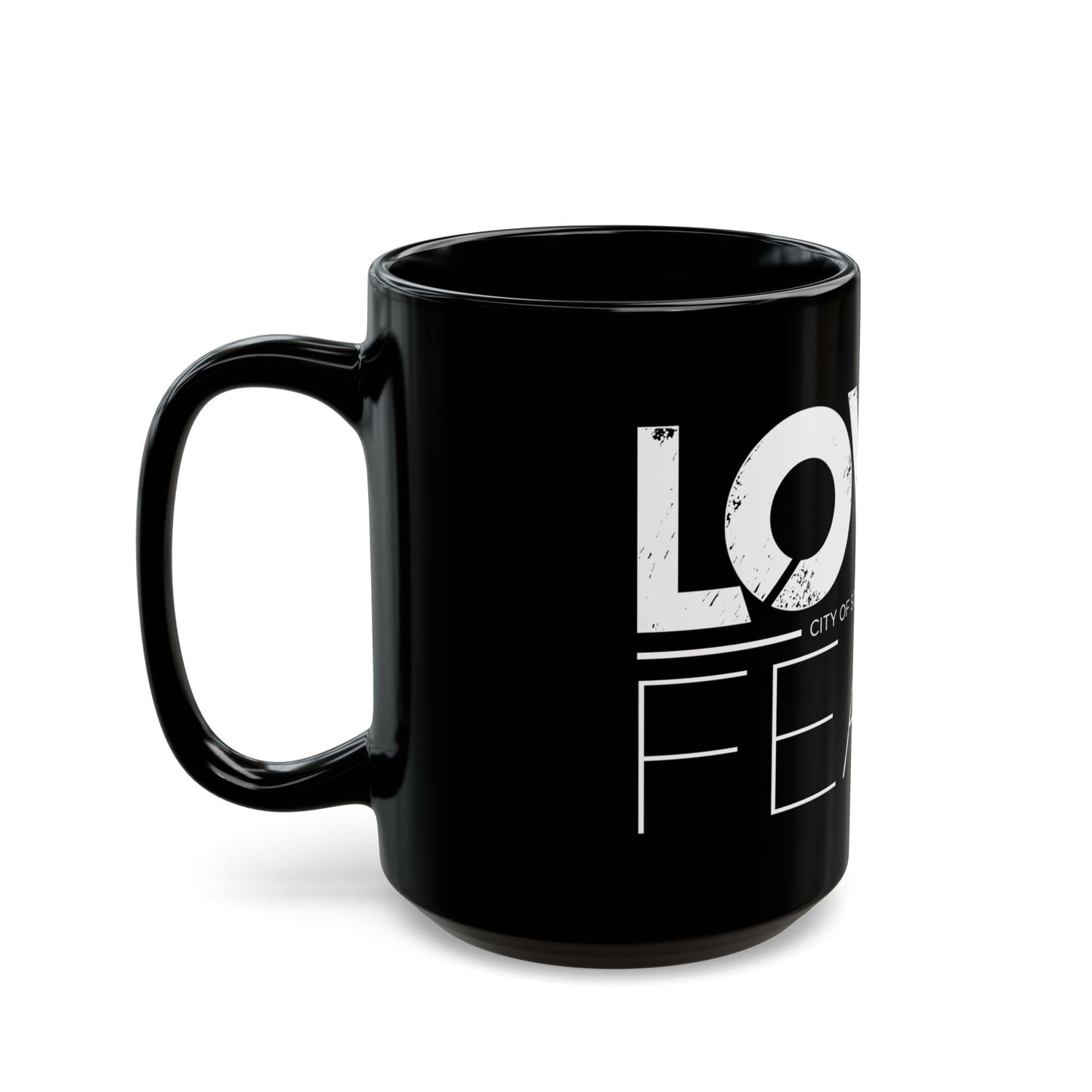 Love Over Fear Mug